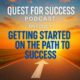 Quest for Success