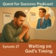 Quest for Success