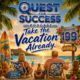 Quest for Success